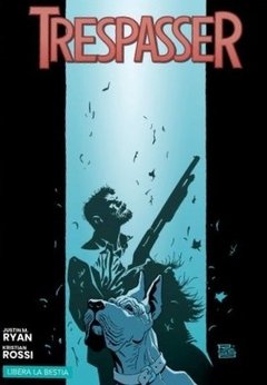 TRESPASSER