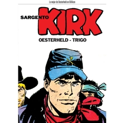 SARGENTO KIRK - OESTERHELD / TRIGO