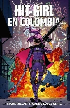 HIT-GIRL 1: HITGIRL EN COLOMBIA