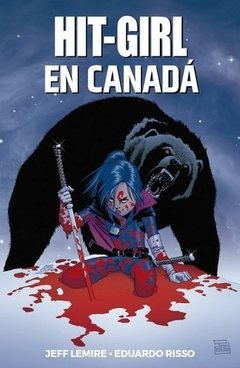 HIT-GIRL 2: HITGIRL IN CANADA