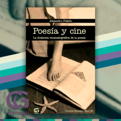 Poesía y cine. La dinámica cinematográfica de la poesía.