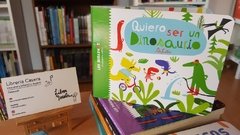 Quiero ser un dinosaurio