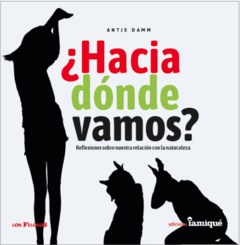 ¿Hacia donde vamos?