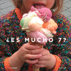 ¿Es mucho 7?