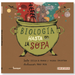 Biología hasta en la sopa