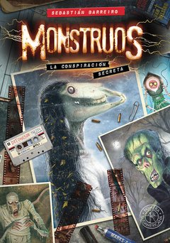 Monstruos, la conspiración secreta
