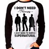 Camiseta Supernatural Sobrenatural I Don't Need Therapy