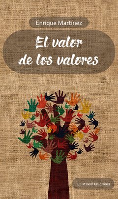 El valor de los valores - Enrique Martínez