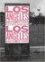 Los Angeles: A arquitetura de quatro ecologias