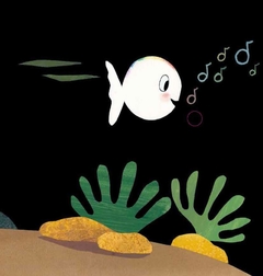 El pececito blanco y la canción del mar - comprar online