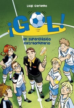 Gol. Un superclásico extraordinario
