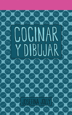 Cocinar y dibujar