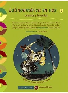Latinoamérica en voz 2: cuentos y leyendas