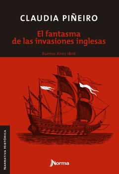El fantasma de la invasiones inglesas