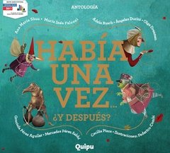 Había una vez... ¿y después?