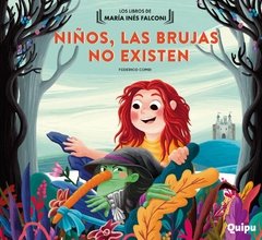 Niños, las brujas no existen