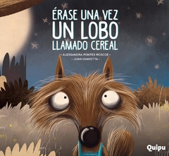 Érase una vez un lobo llamado cereal (TD)