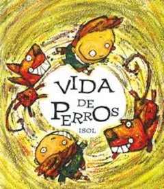 Vida de perros (tapa dura)