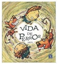 Vida de perros (tapa blanda)