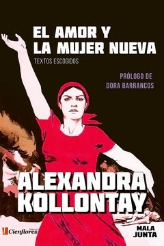 El Amor Y La Mujer Nueva - Alexandra Kollontay