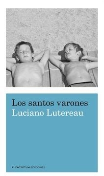 Los santos varones - Luciano Lutereau