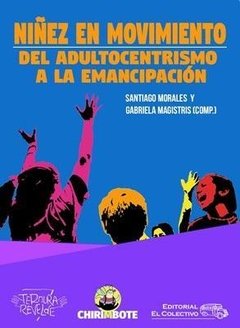 Niñes en movimiento, del adultocentrismo a la emancipación