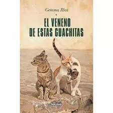 El veneno de estas gauchitas - Gemma Ríos