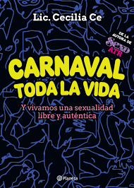 Carnaval toda la vida - Lic. Cecilia Ce