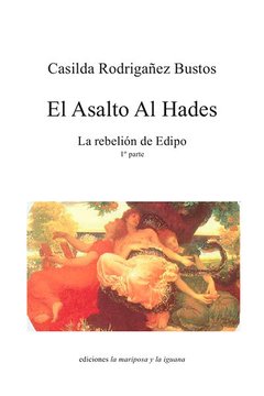 El asalto al Hades - La rebelión de edipo parte I