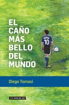 El caño mas bello del mundo - Diego Tomasi