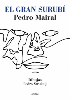 El gran surubí - Pedro Mairal