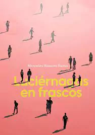 Luciérnagas en frascos - Mercedes Romero Russo