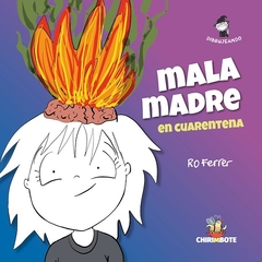 Mala madre - Ro Ferrer