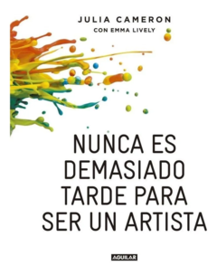 Nunca es demasiado tarde para ser un artista