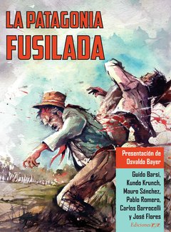 La patagonia fusilada
