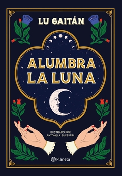 Alumbra la luna - Lu Gaitán