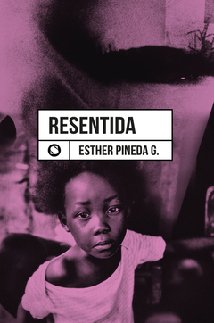 Resentida - Esther Pineda
