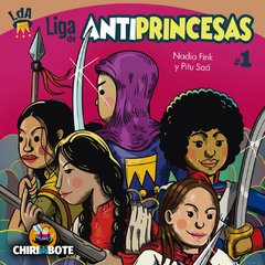 Liga antiprincesas #1