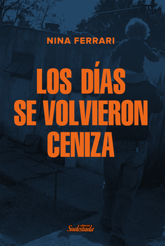 Los días se volvieron cenizas - Nina Ferrari