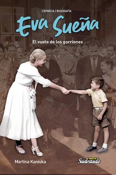 Eva sueña, el vuelo de los gorriones - Martina kaniuka