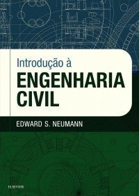 Introdução à Engenharia Civil - 1a Edição