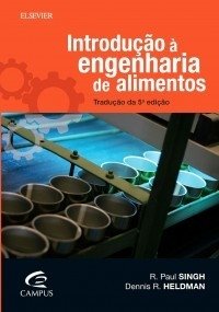 Introdução à Engenharia de Alimentos - 1a Edição