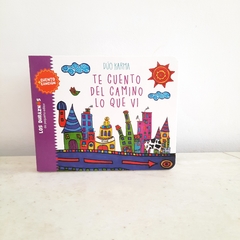 Te cuento del camino lo que vi