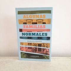 Algunas familias normales de Mariana Sández