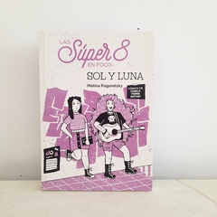 Las Súper 8: Sol y lunas