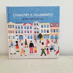 ¿Juguemos a saludarnos?