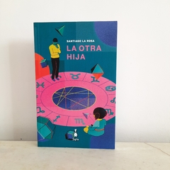 La otra hija de Santiago La Rosa