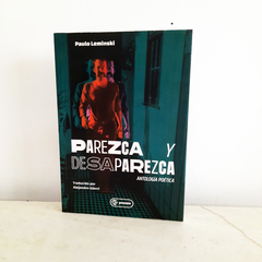 Parezca y desaparezca de Paulo Leminski
