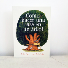 Cómo hacer una casa en un árbol