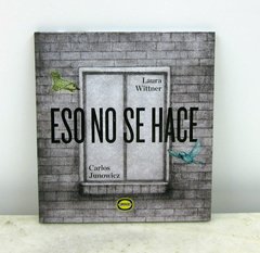 Eso no se hace